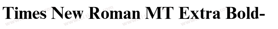 Times New Roman MT Extra Bold字体转换